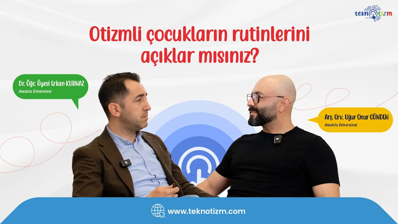Otizmli çocukların rutinlerini açıklar mısınız?