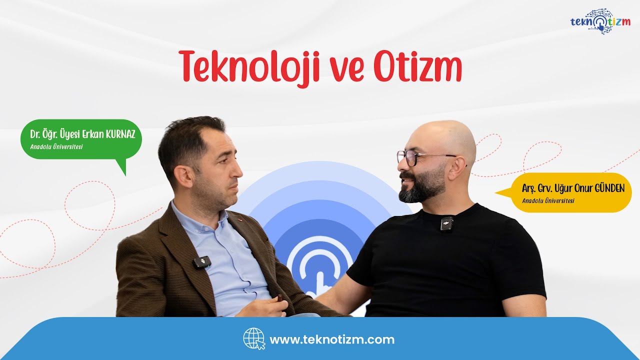Teknoloji ve Otizm