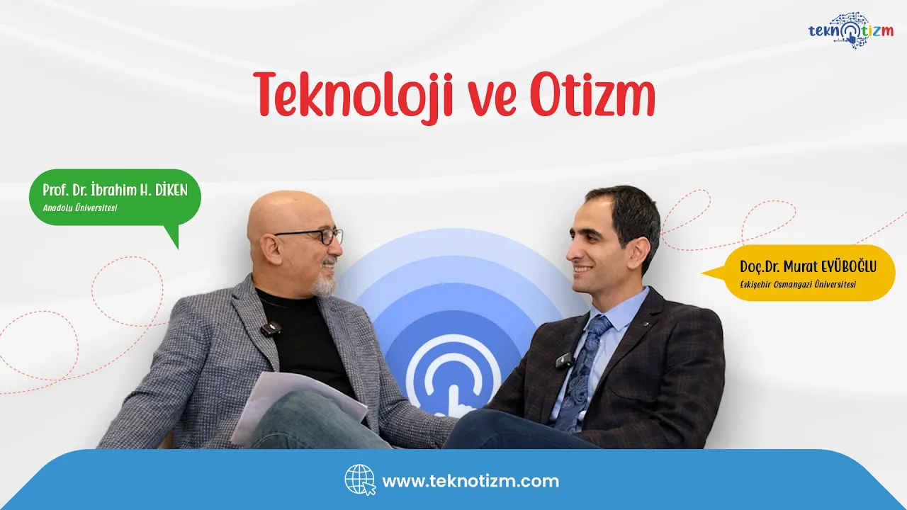 Teknoloji ve Otizm