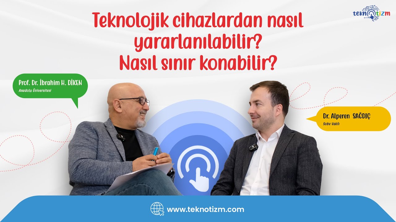 Teknolojik cihazlardan nasıl yararlanılabilir? Nasıl sınır konabilir?